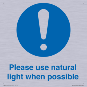 Please use natural light when possible
